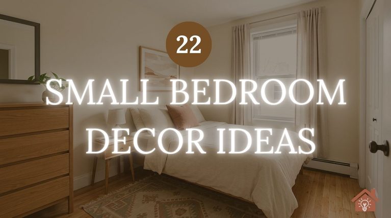 Small Bedroom Decor Ideas