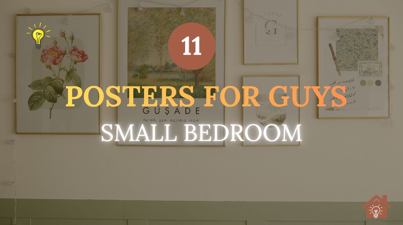 Bedroom Posters for Guys_ 2026 Small-Room Ideas