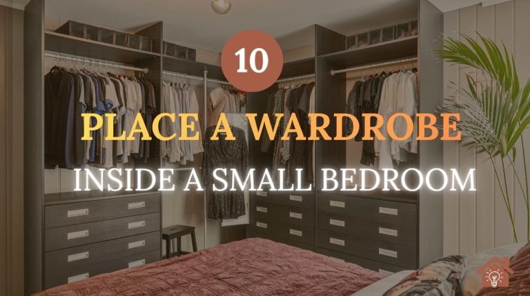 How to Place a Wardrobe Inside a Small Bedroom